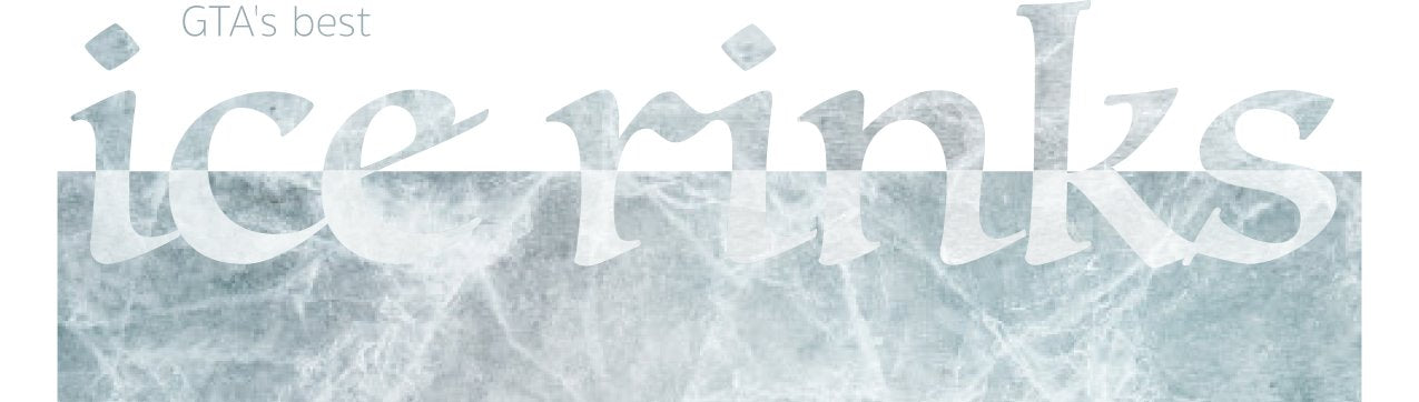 GTA's Best Ice Rinks