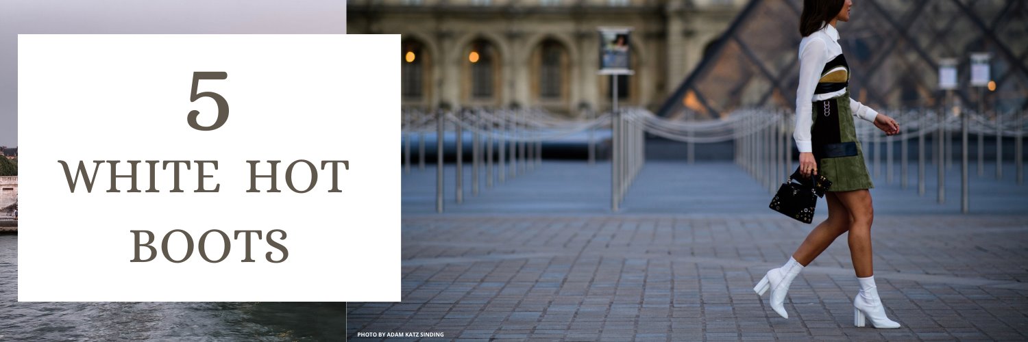 White Boots & How to Wear Them